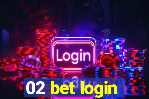 02 bet login